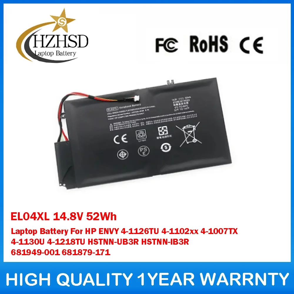 

EL04XL 14.8V 52Wh Laptop Battery For HP ENVY 4-1126TU 4-1102xx 4-1007TX 4-1130U 4-1218TU HSTNN-UB3R HSTNN-IB3R 681949-001