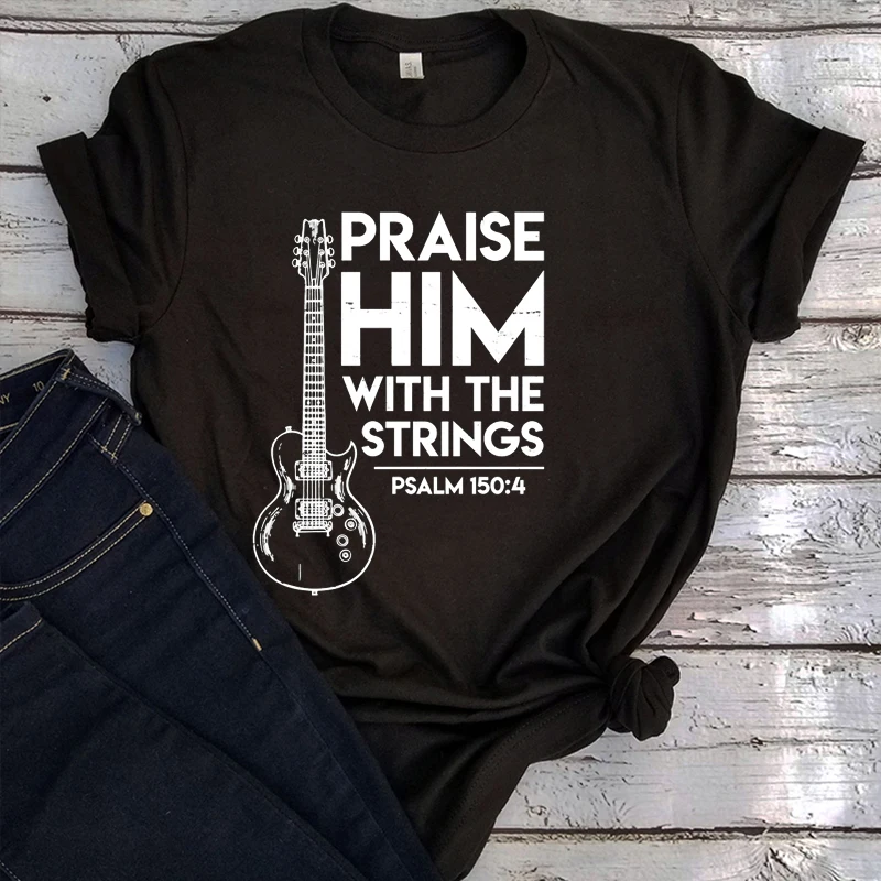 

Guitar Tshirt Bible Verse Tshirt Guitar Christian Worship Tee Shirt Harajuku Kawaii Clothes Christian Graphic T Shirts