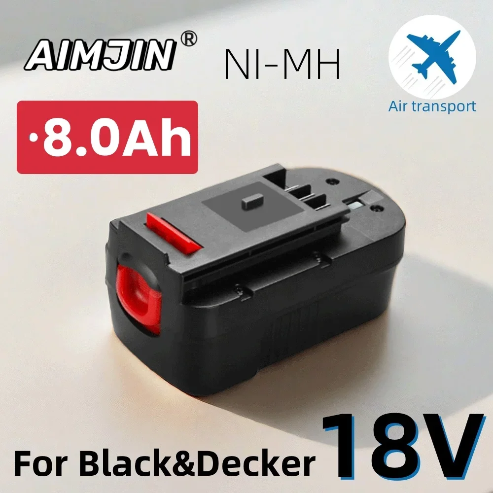 

NEW 18V 8000mAh NI-MH Rechargeable Tools Battery For Black& Decker Hpb18 Fs180 A1718 A18NH BD18PSK EPC18 HP188F2B KC1800Sk Fs180