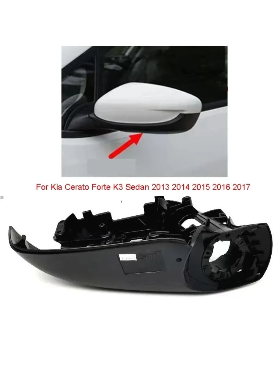 

Auto Left Right Mirror Bottom Lower Holder Cover For Kia Cerato Forte K3 Sedan 2013 2014 2015 2016 2017