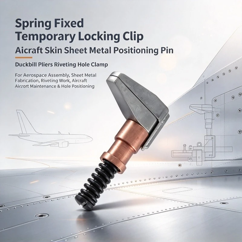 Spring Fixed Temporary Locking Clip, Aircraft Skin Sheet Metal Positioning Pin, Duckbill Pliers Riveting Hole Clamp