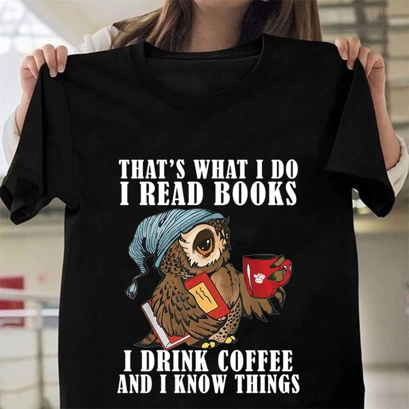 

New Funny Like Reading Books Drinking Coffee Owl Pattern Printed T-Shirt Women's Casual Funny Owl Harajuku T-shirt