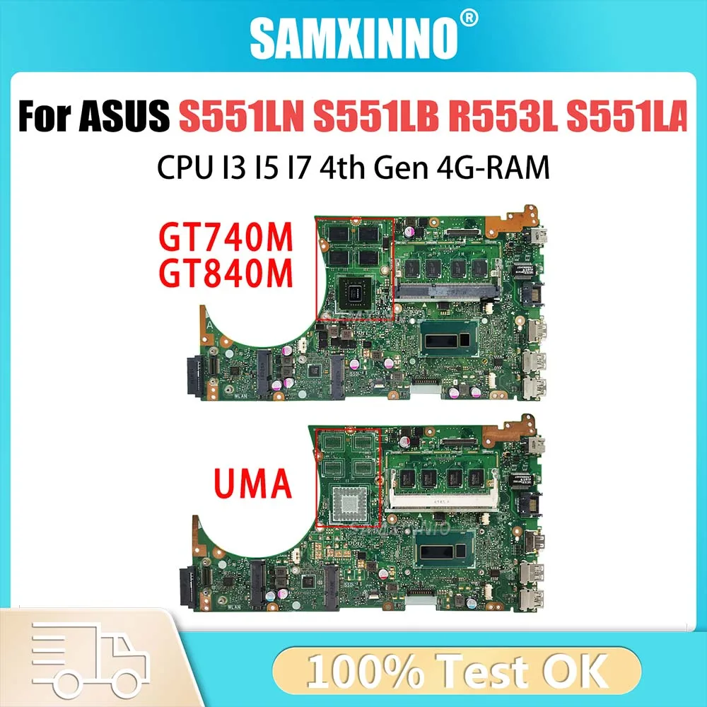 Notebook S551L Mainboard For ASUS S551LN S551LB R553L S551LA Laptop Motherboard CPU I3 I5 I7 4th Gen 4G RAM GT740M/GT840M