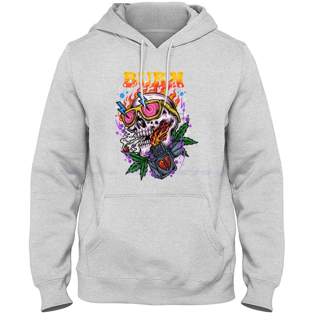 Burn 100% Pure Cotton Hoodie Tshirt Burn 420 Stoner Weed Maryuana Canabis Psycodelic Blunt Acid Trippy