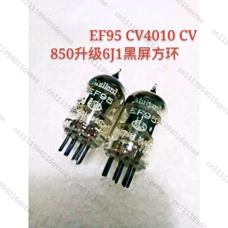 CV4010 EF95 Tube 6J1 5654 403A 6m 1 6AK5