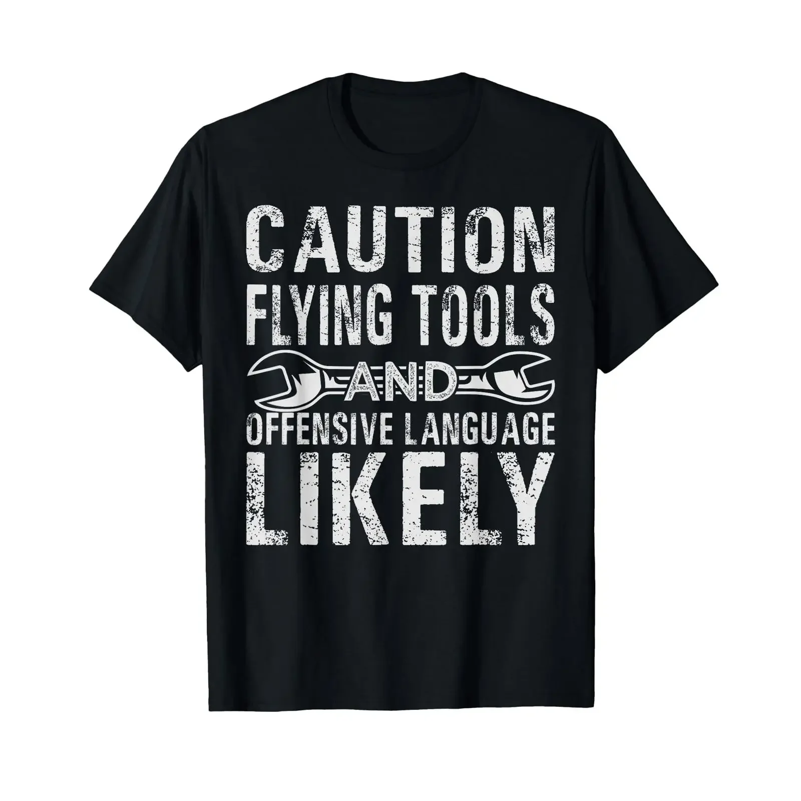 Vorsicht Fliegende Werkzeuge Und Offensiv Sprachliche Ausdrucksweisen Wohl T-Shirt Vintage Gewaschen Lässig Weich Vielseitig Unisex Leicht