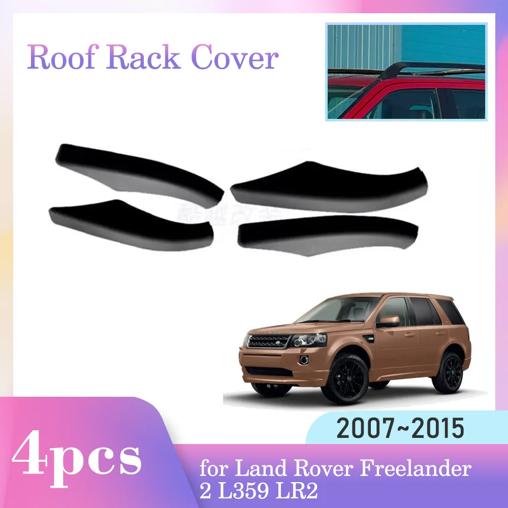 

Roof Rack Cover for Land Rover Freelander 2 L359 LR2 2007~2015 Luggage Bar Cap Part Trim Rail End Shell Plasitc Guard Accessorie