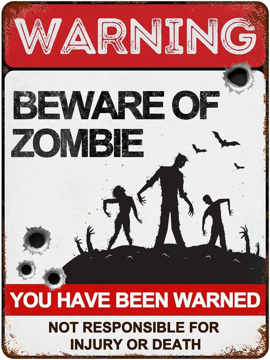 Beware of Zombie Signs ; Vintage Metal Warning Signs About Zombie Activity Areas for Outdoor Fences Yards Garden