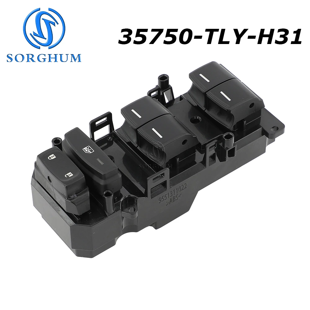 

SORGHUM 35750-TLY-H31 Driver Side Window Control Switch Glass Lifter For Honda CR-V CRV 2018 35750-T72-H11 35750-TLY-H21