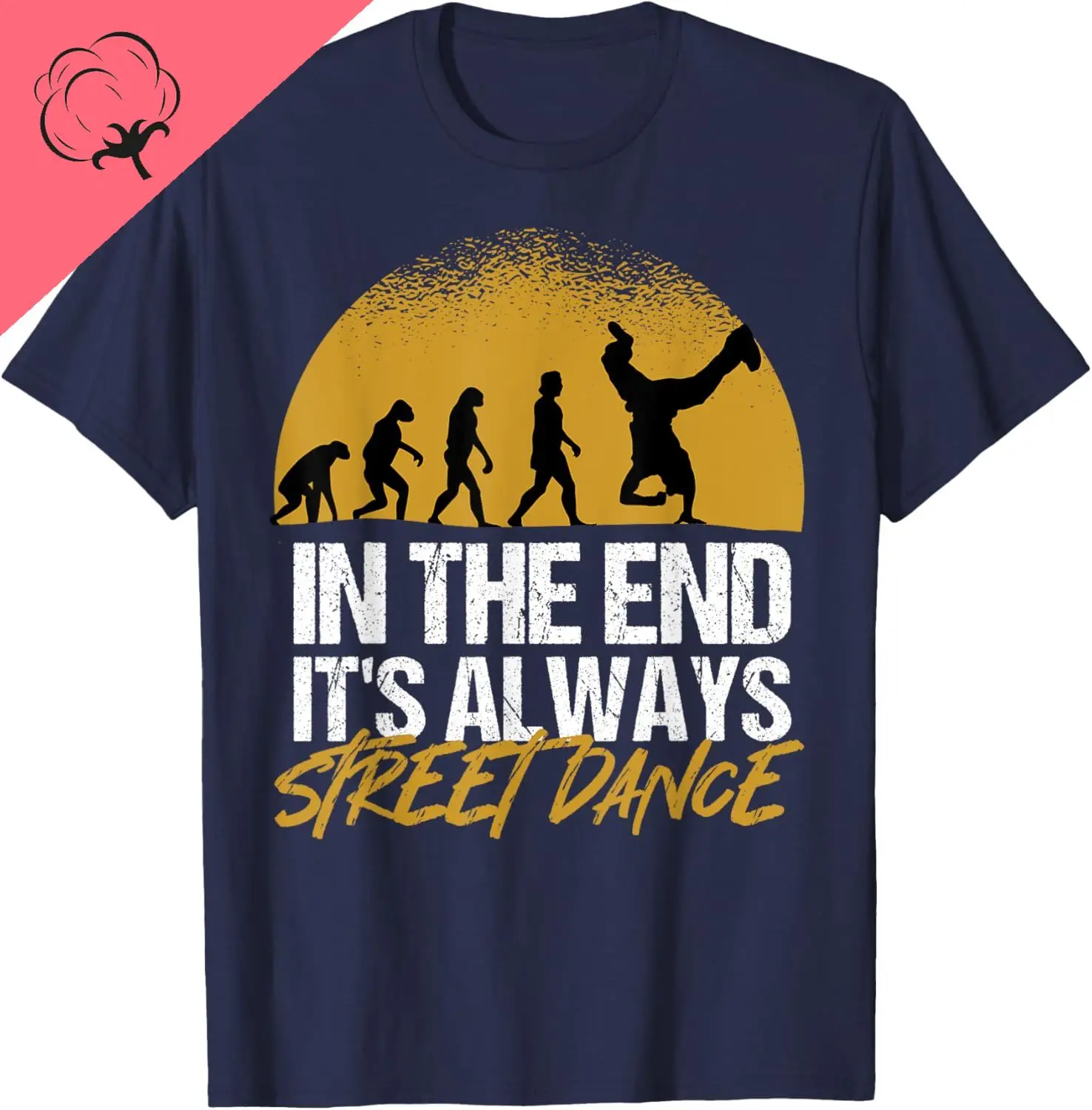 

Уличный танец. in The End It's Always Street Dance. Футболка унисекс, летняя уличная одежда, топы, уличная одежда, настраиваемые майки