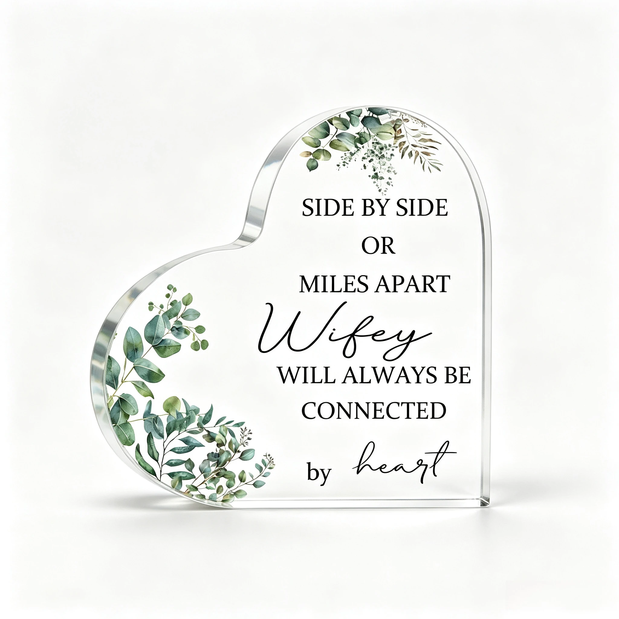 Wifey Will Always Be Connected By Heart Heart‑Shape Acrylic Keepsake Plaque Desktop Display Long Distance Marriage Gift