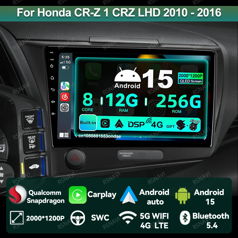 راديو سيارة أندرويد 15 لهوندا CR-Z 1 CRZ LHD 2010 - 2016 كوالكوم 5G WIFI وحدة رأس DVD 9/10 بوصة DSP Autoradio لاسلكي 8 كور #1