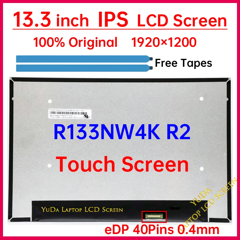13.3 Inch Laptop LCD Touch Screen R133NW4K R2 Display Matrix Panel Replacement WUXGA 1920x1200 IPS 100% sRGB 60Hz eDP 40 Pins