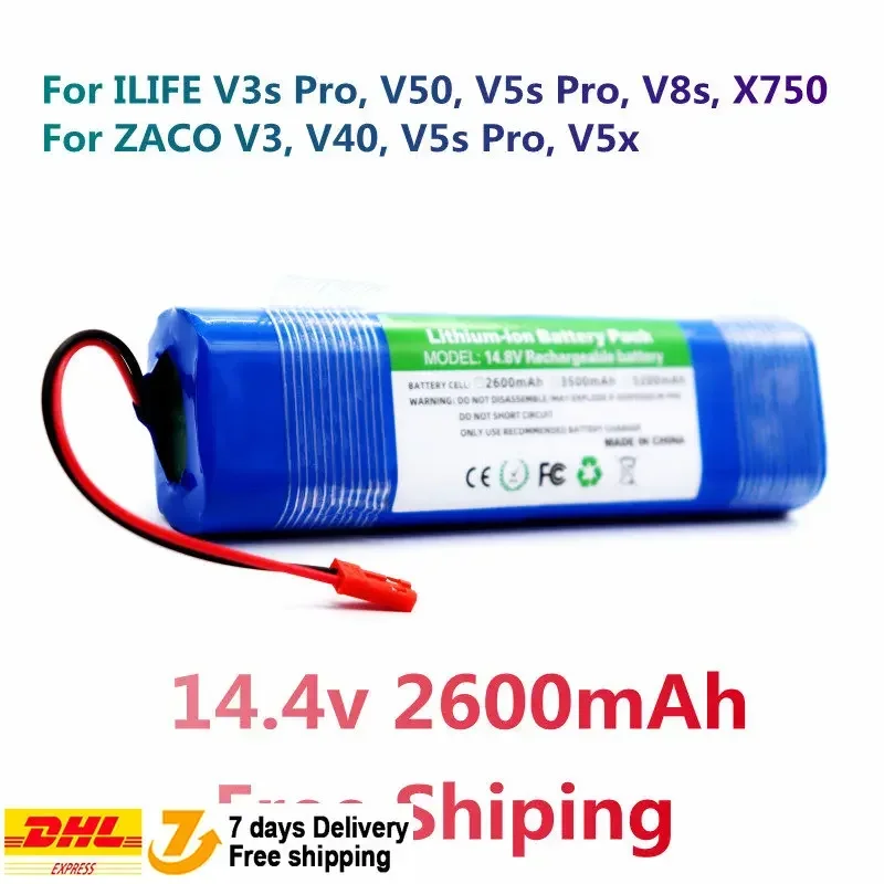 

100% New Original 14.4V 2600mAh Rechargeable Battery for ILIFE V3s Pro, V50, V5s Pro, V8s, X750, For ZACO V3, V40, V5s Pro, V5x