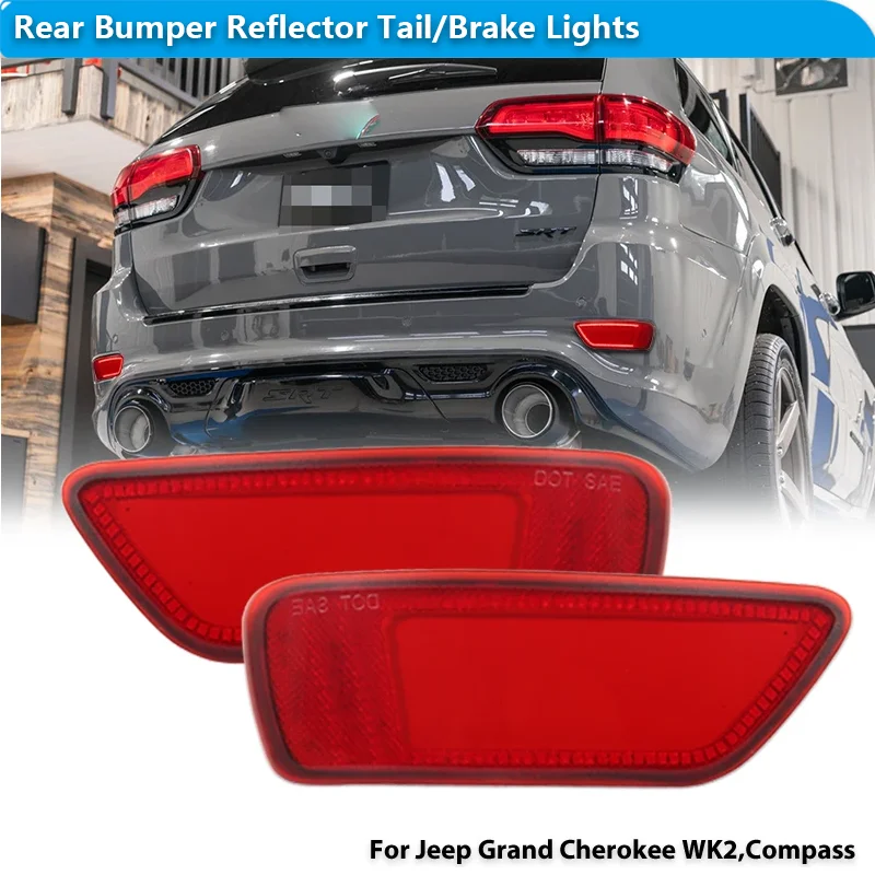 

For Jeep Grand Cherokee 2012-2021 & Compass 2011-2017 For Dodge Journey Rear Bumper Reflectors Tail/Brake Lights Rear Fog Lights