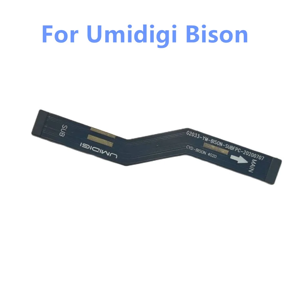 

New Original For Umidigi Bison Cell Phone Main Board FPC Motherboard Flex Cable Repair Fix Accessories