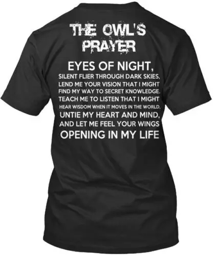 The Owl's Prayer T-Shirt Made in the USA Size S to 5XL