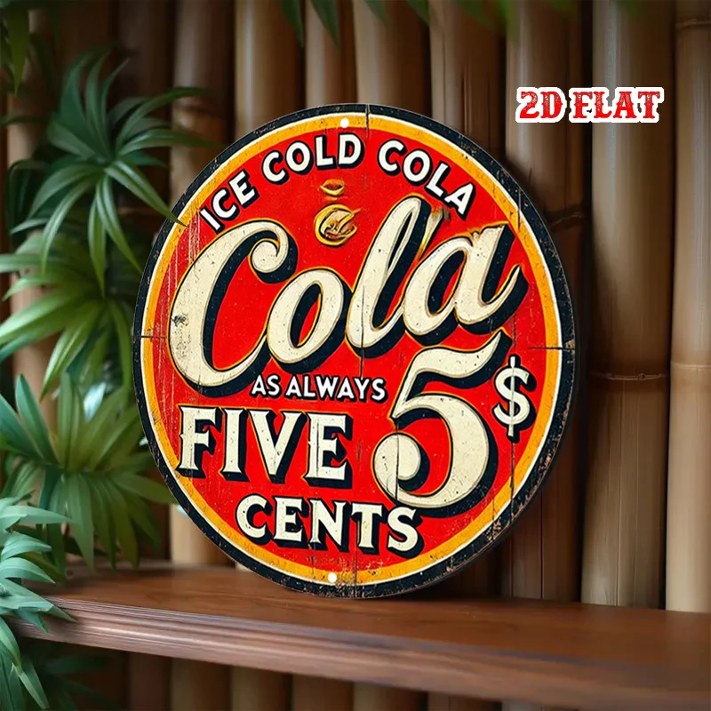 [مسطح [مسطح] لافتة قصدير معدنية كولا عتيقة - لوحة فنية جدارية مستديرة من الألومنيوم، ديكور إعلاني ريترو لخمس سنتات للمنزل والمرآب