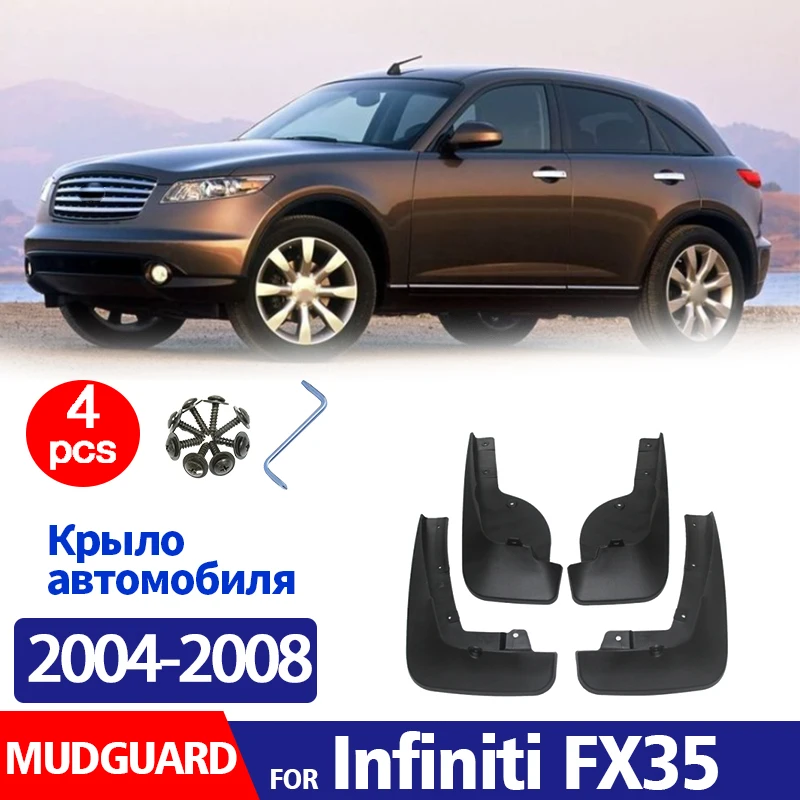 FOR Infiniti FX35 2004 2005 2006 2007 2008 Mudguard Fender Mud Flap Guards Splash Mudflaps Car Accessories Front Rear 4pcs