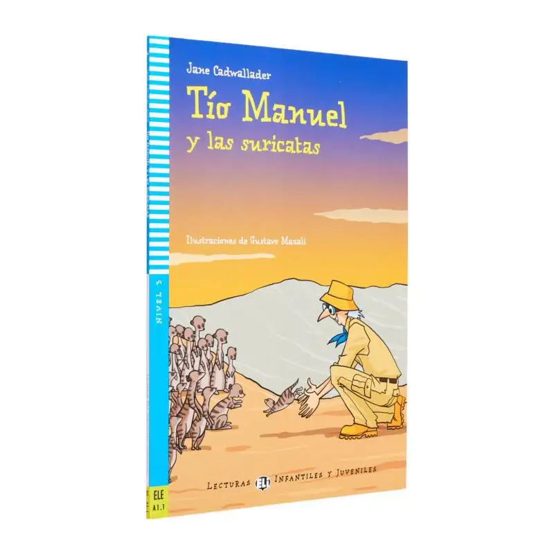 

ELI Young Readers Испанский A1 Tio Manuel Y Las Suricatas Издательство ELI Издательская группа ELI 9788853606297 Книга