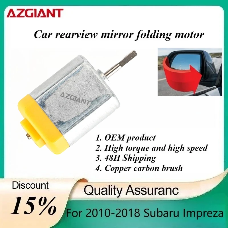 

AZGIANT Car Side Mirror Folding Motor for 2010-2018 Subaru Impreza New high quality replacement parts OEM