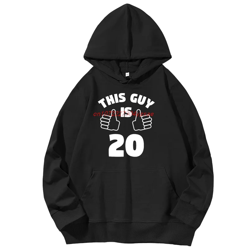 Sudaderas con capucha de manga larga de algodón a la moda, camisa de este chico es de 20 años, regalo de 20 cumpleaños, sudaderas con capucha con gráficos divertidos