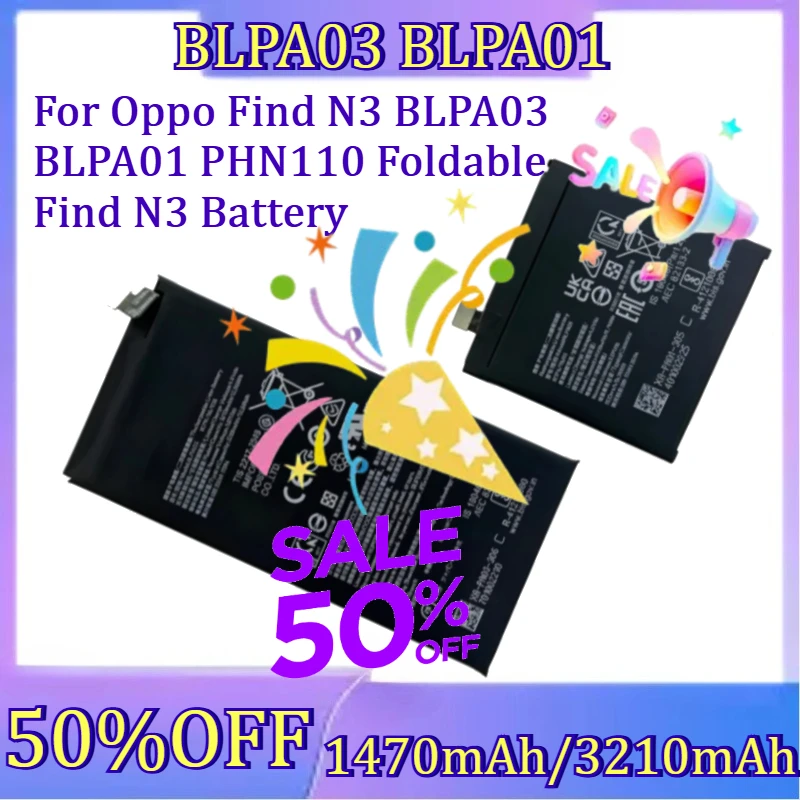

For Oppo Find N3 BLPA03 BLPA01 PHN110 Foldable Find N3 Battery New BLPA03 BLPA01 High Quality Battery