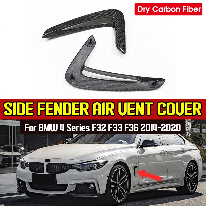 Dry Carbon Fiber Add On Part Side Fender Cover For BMW 4 Series F32 F33 F36 2014 - 2020 Car Side Air Intake Vents Cover Trim