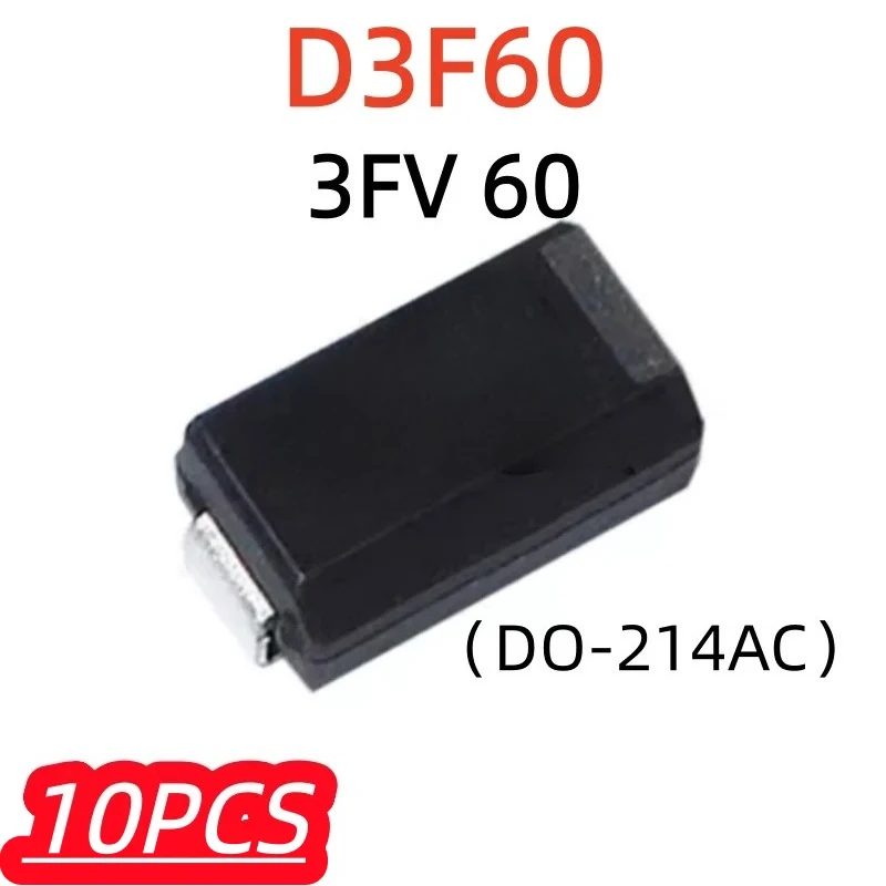 D3F60 3FV60 SMD Rectifier Diode DO-214AC SMA Package 600V Surface Mount Diode Electronic Component 10Pcs ）