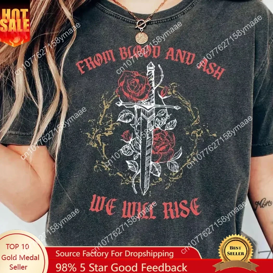 From Blood and Ash We Will Rise Crewneck Shirt Book Lover Gift 100%Cotton Vintage Washed Oversized Tee for Unisex Y2K Streetwear