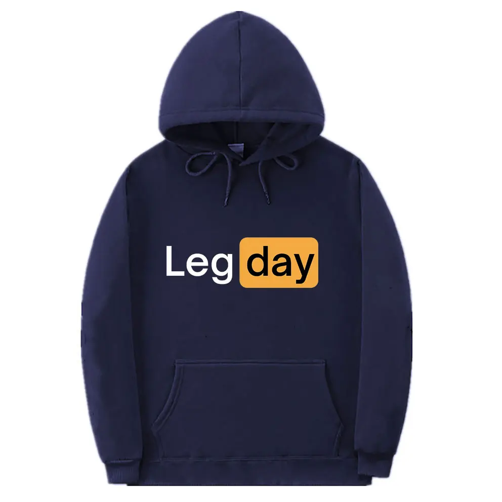 Funny Creativity Design Leg Day Fitness Workout Gym Graphic Hoodie Men Women Fashion Sweatshirt Male Fleece Cotton Loose Hoodies