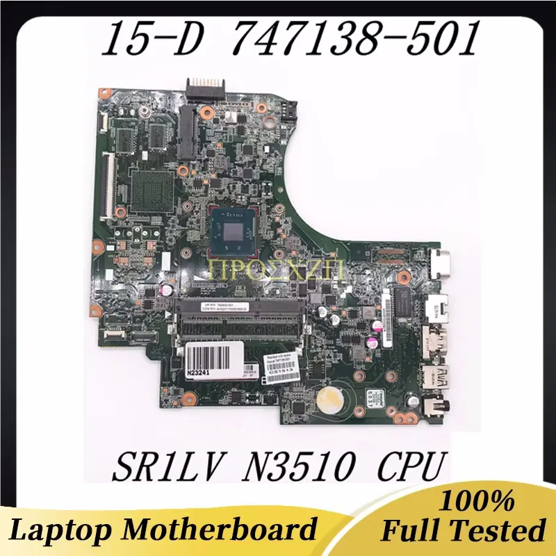 

747138-001 747138-501 747138-601 High Quality Mainboard For HP 250 G2 15-D Laptop Motherboard With SR1LV N3510 CPU 100%Tested OK