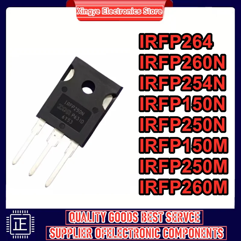 

10PCS IRFP264 IRFP260N IRFP254N IRFP150N IRFP250N IRFP150M IRFP250M IRFP260M TO-247 MOSFET field effect transistor