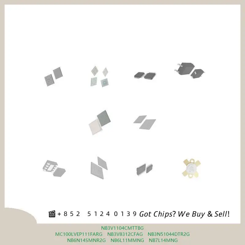 chip chip Integrated circuit chip MCU chip NB3V1104CMTTBG MC100LVEP111FARG NB3V8312CFAG NB3N51044DTR2G NB6N14SMNR2G NB6L11MMNG