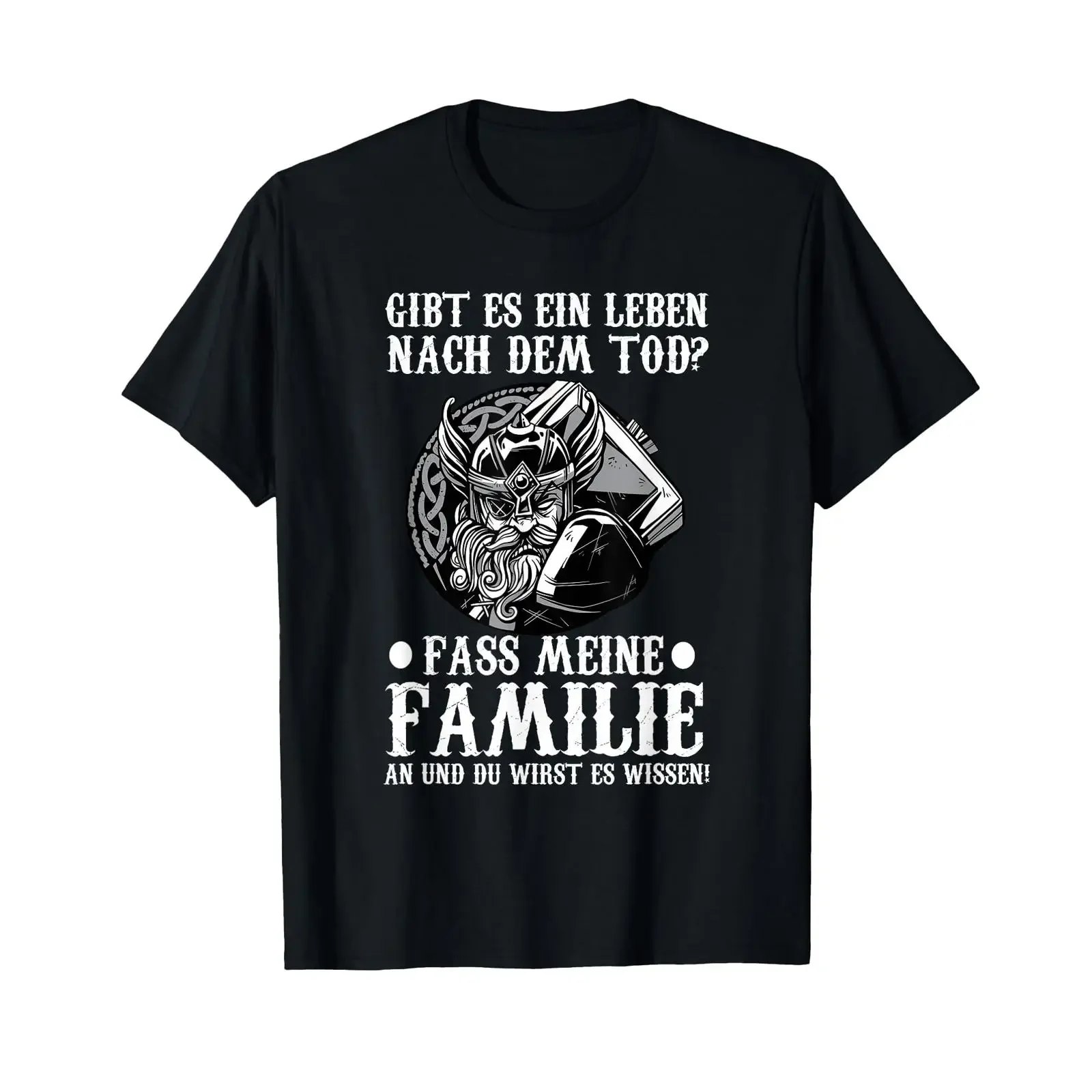 Leben nach Dem Tod Fass Meine Familie An Du Weisst Es T Shirt black s vintage Washed Unisex graphic Breathable Stylish