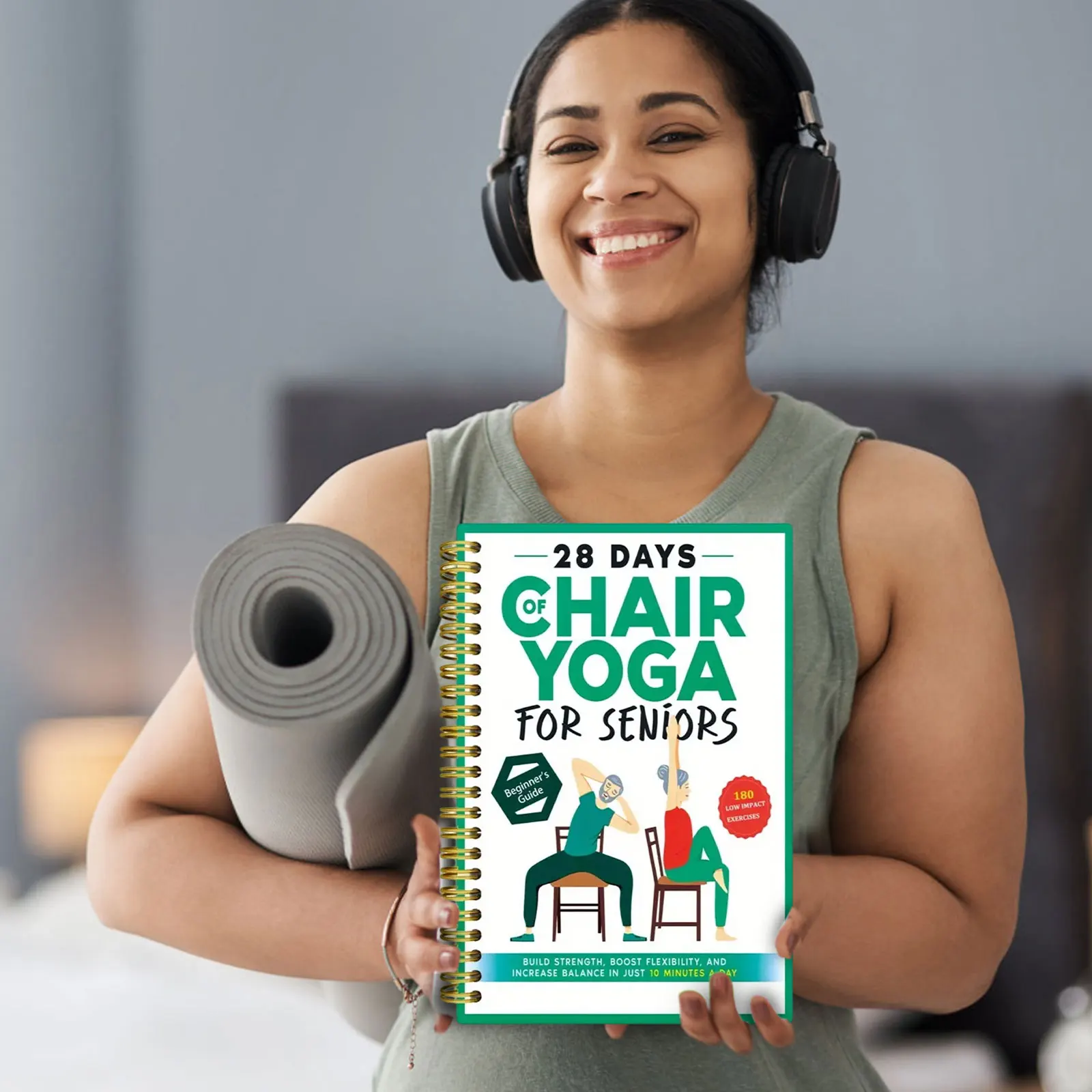

Chair Yoga For Beginners,Easy 10-Minute Routines To Increase Flexibility And Balance, Step-By-Step Illustrated Fitness Guide