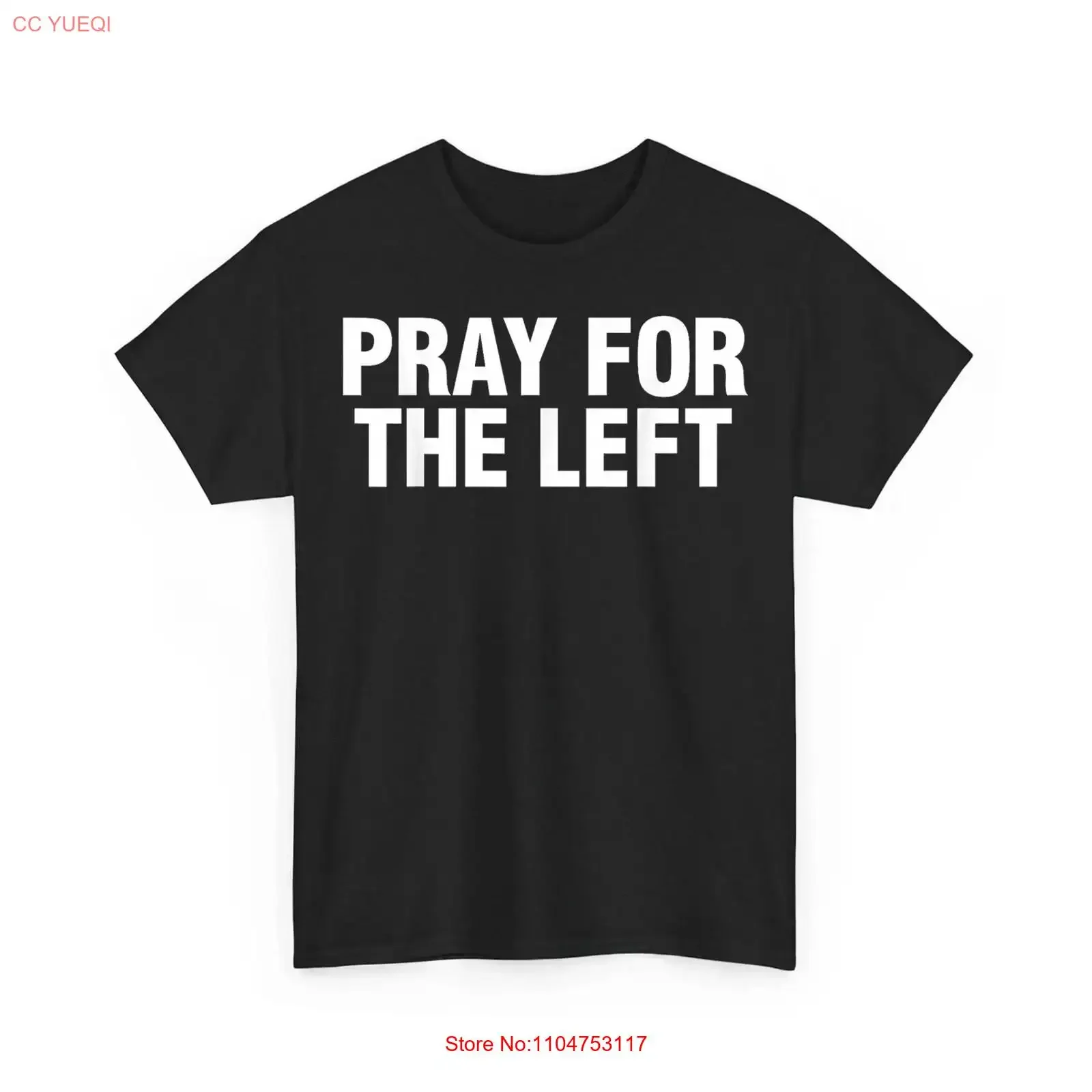 Pray For The Left T Shirt long or short sleeves vintage Washed Soft Casual Breathable Top For Everyday Wear graphic Versatile