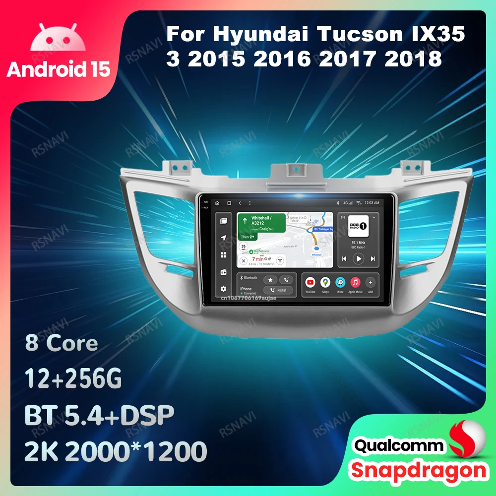 

Car Radio Android 15 For Hyundai Tucson IX35 3 2015 2016 2017 2018 DVD BT Head Unit Stereo Wireless Carplay Auto 4G LTE Qualcomm