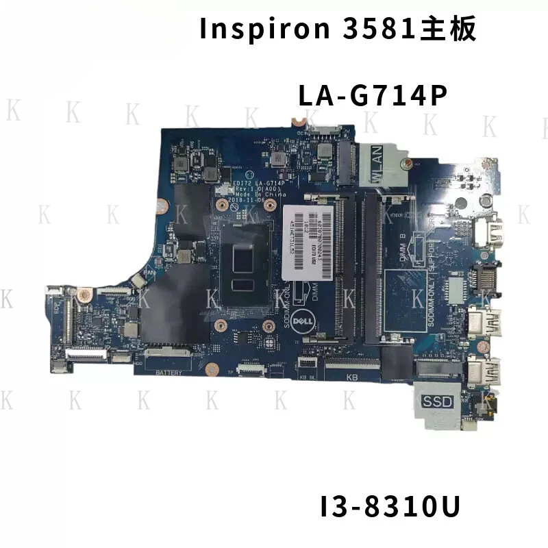 

C For Dell Inspiron 3581 I3-8130U LA-G714P XXN5K 0XXN5K Motherboard Main Board