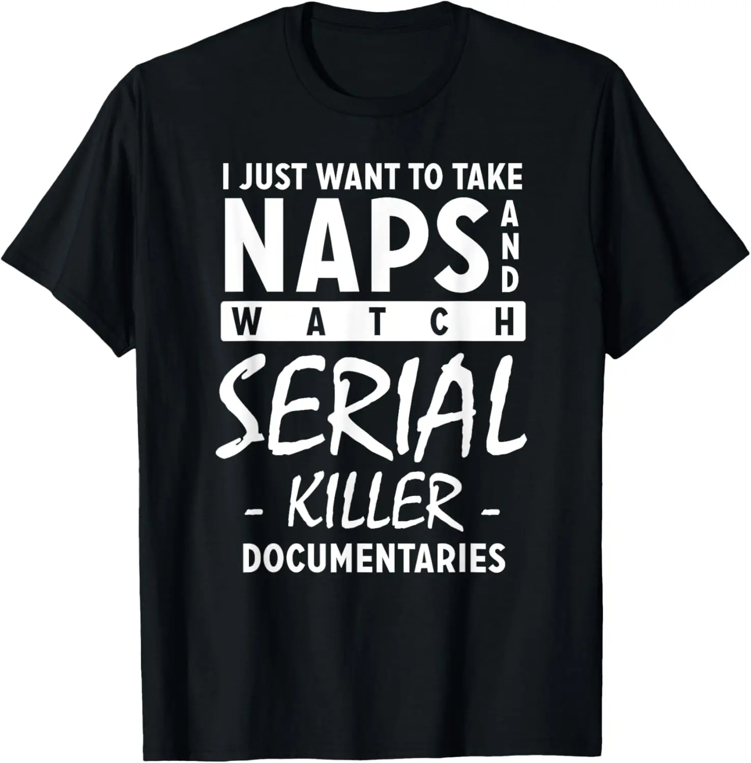 

True Crime Thriller Serial Killer TV Shows Gift T-Shirt