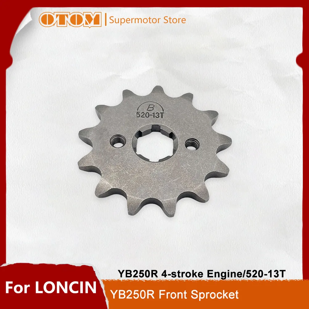 

OTOM Motorcycle 520-13T Front Sprocket Chain Wheel Pinion Engine Drive Sprocket For LONCIN YB250R KEWS K23 4-stroke AVANTIS GR