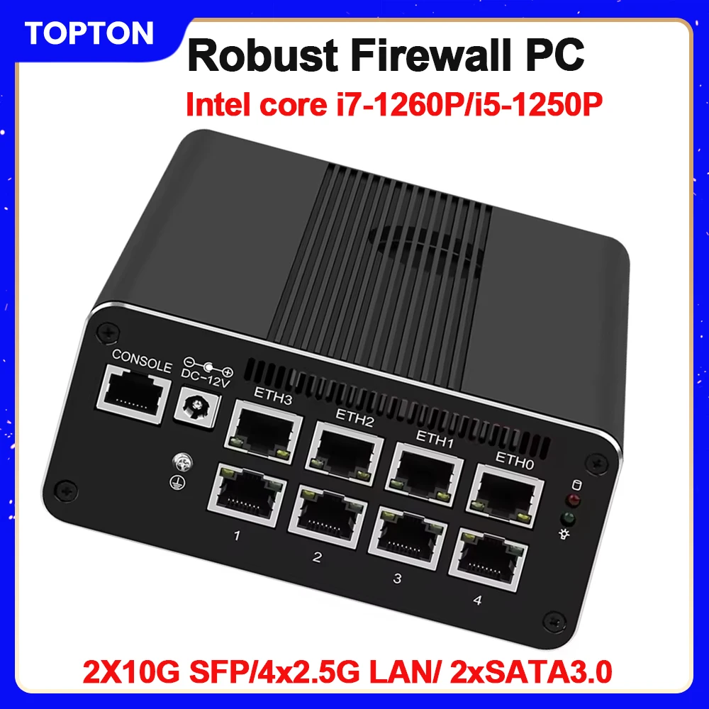 

Мини-ПК Topton Firewall Intel i7-1260P i5-1250P i3-1215U 8505, компьютер 2X10G SFP 4x2,5G LAN 2 * SATA3.0, домашний сервер Proxmox Host