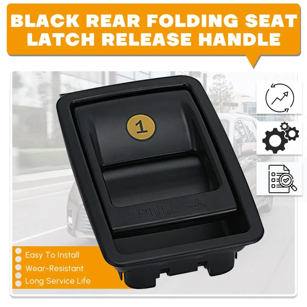 WENXI Rear Folding Seat Latch Release Handle For 14-20 Toyota Sienna 6 Cyl 3.5L 72909-08011-C0 72909-08011-B2 WX-KG26