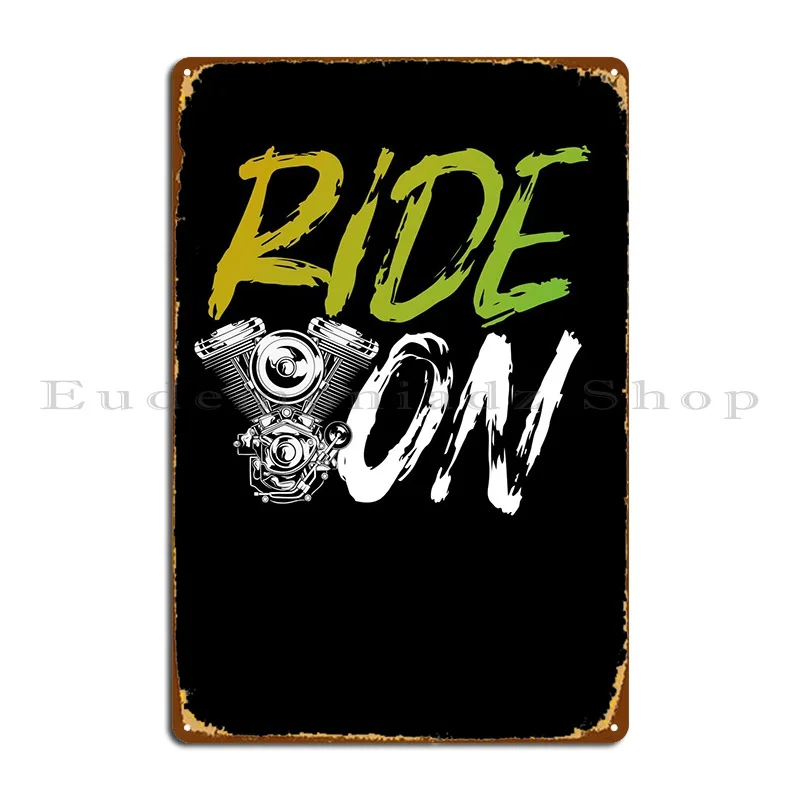 Motorcycle Ride On Metal Sign Wall Custom Cinema Printed Design Cinema Tin Sign Poster