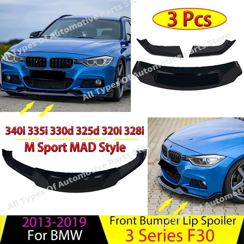 

Front Bumper Lip Spoiler for BMW 3 Series F30 M Sport MAD Style 2013-2019 340i 335i 330d 325d 320i 328i Diffuser Blade Body Kit