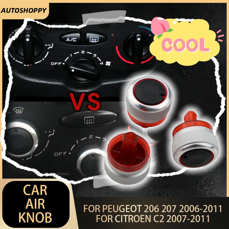 

For Peugeot 206 207 2006-2011 for Citroen C2 2007-2011 3Pcs Car AC Knob Air Conditioning Heat Control Switch Knob Accessories