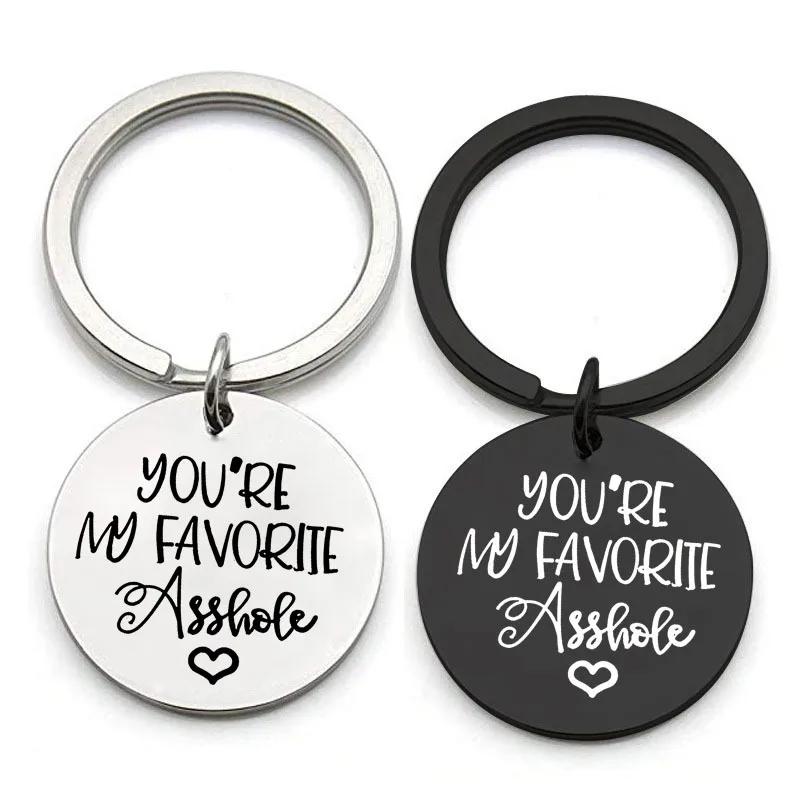 1 pc vanlentines day gift You're My Favorite Asshole Keychain