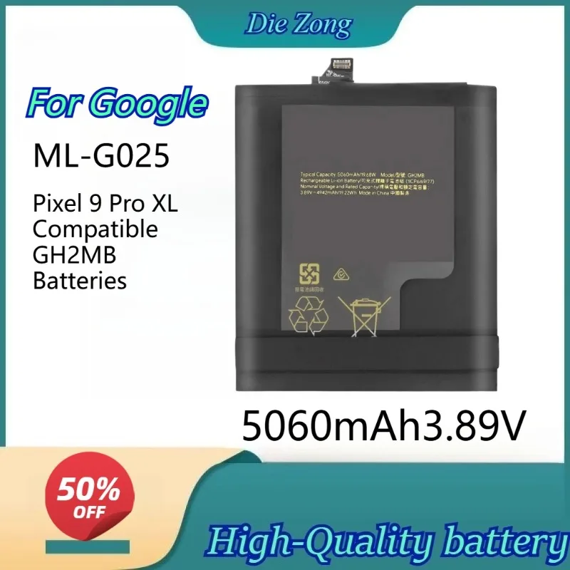 

High-quality5060mAh3.89V ML-G025 Replacement Mobile Phone Li-Polymer Battery for Google Pixel 9Pro XL Compatible GH2MB Batteries