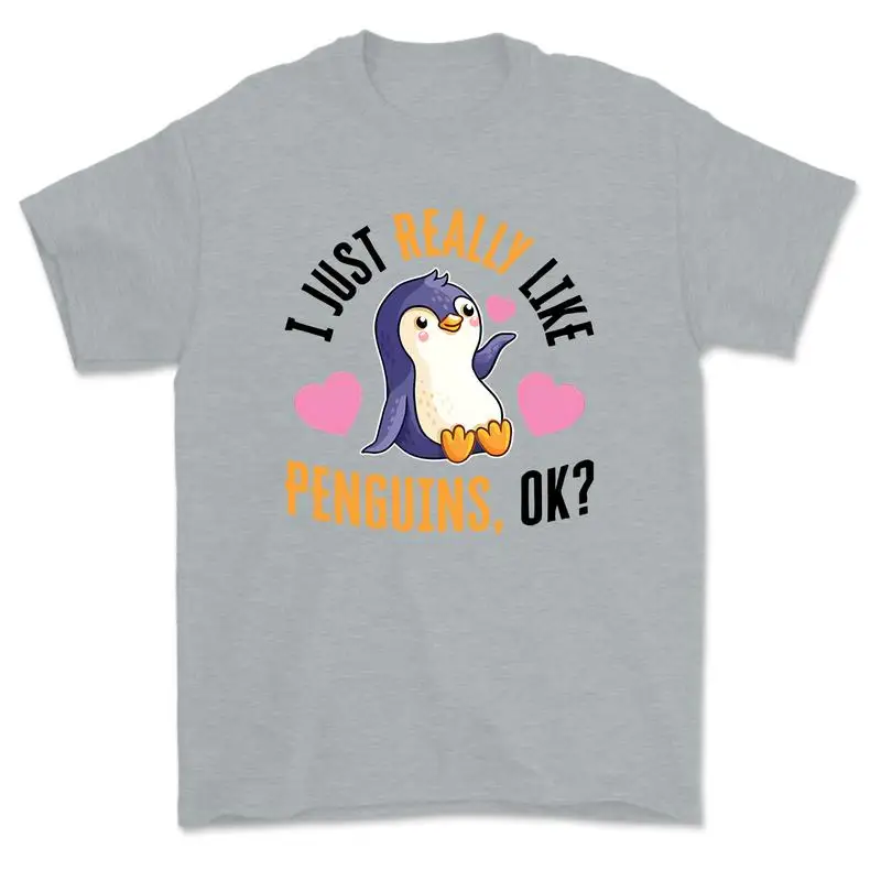 أنا فقط أحب البطاريق، تي شيرت لطيف على ما يرام، هدية لمحبي البطريق، تيشيرتات لمحبي حيوانات المحيط للرجال والنساء من القطن الناعم