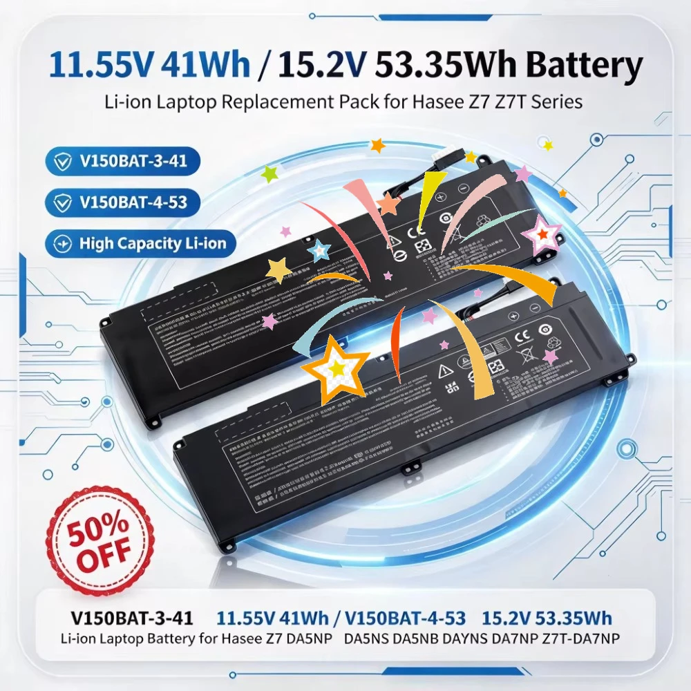 V150BAT-3-41 11.55V 41Wh / V150BAT-4-53 15.2V 53.35Wh Li-ion Laptop Battery for Hasee Z7 DA5NP DA5NS DA5NB DA7NS DA7NP Z7T-DA7NP